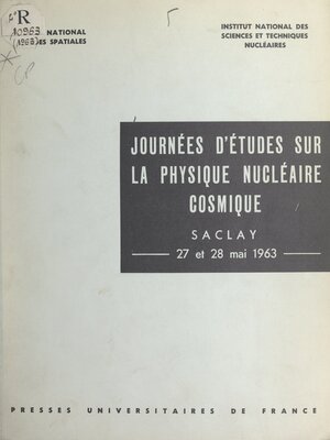 cover image of Journées d'études sur la physique nucléaire cosmique
